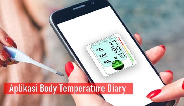 Cara Menggunakan Aplikasi Body Temperature Diary
